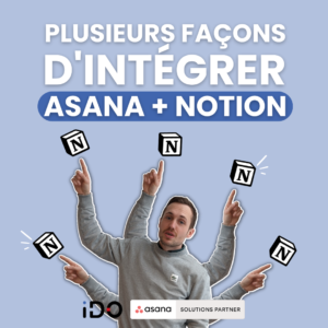 Asana et Notion