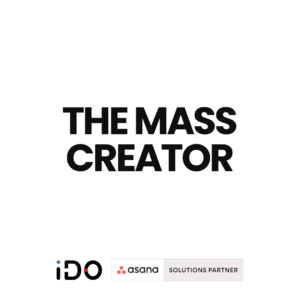 Asana Automation The Mass Creator