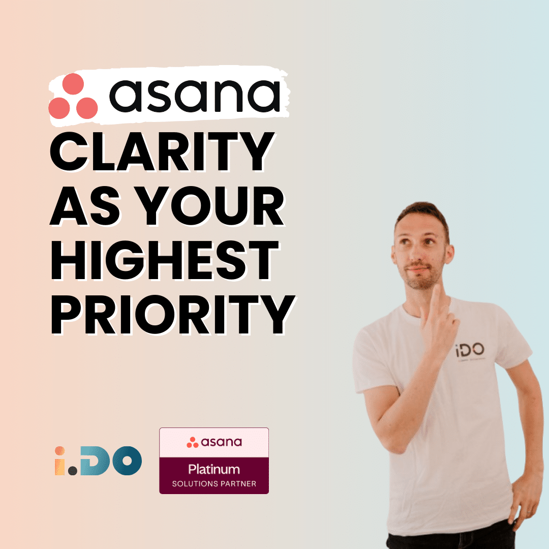 Why Asana Clarity Should Be Your Highest Priority