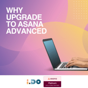 Why Upgrade to Asana Advanced