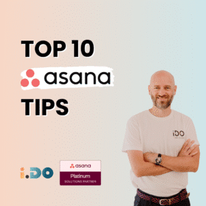 Top 10 Asana Tips