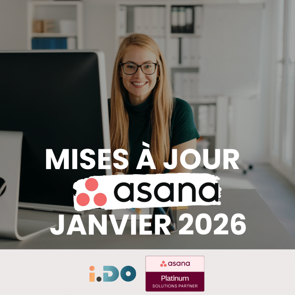 Mises à jour Asana de janvier 2026 par i.DO