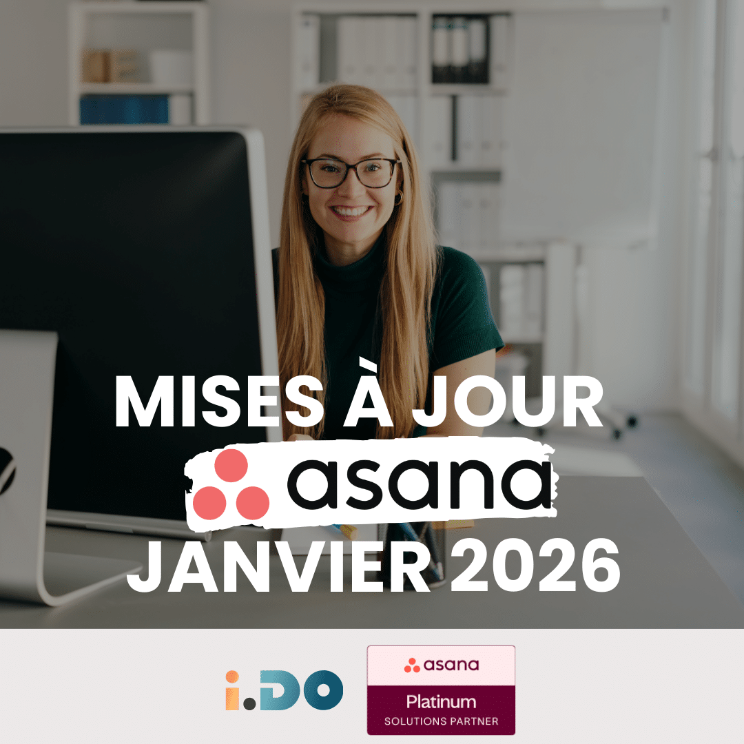 Mises &agrave; jour Asana de janvier 2026 par i.DO