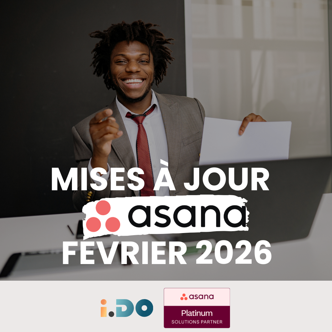 Mises &agrave; jour Asana de f&eacute;vrier par i.DO